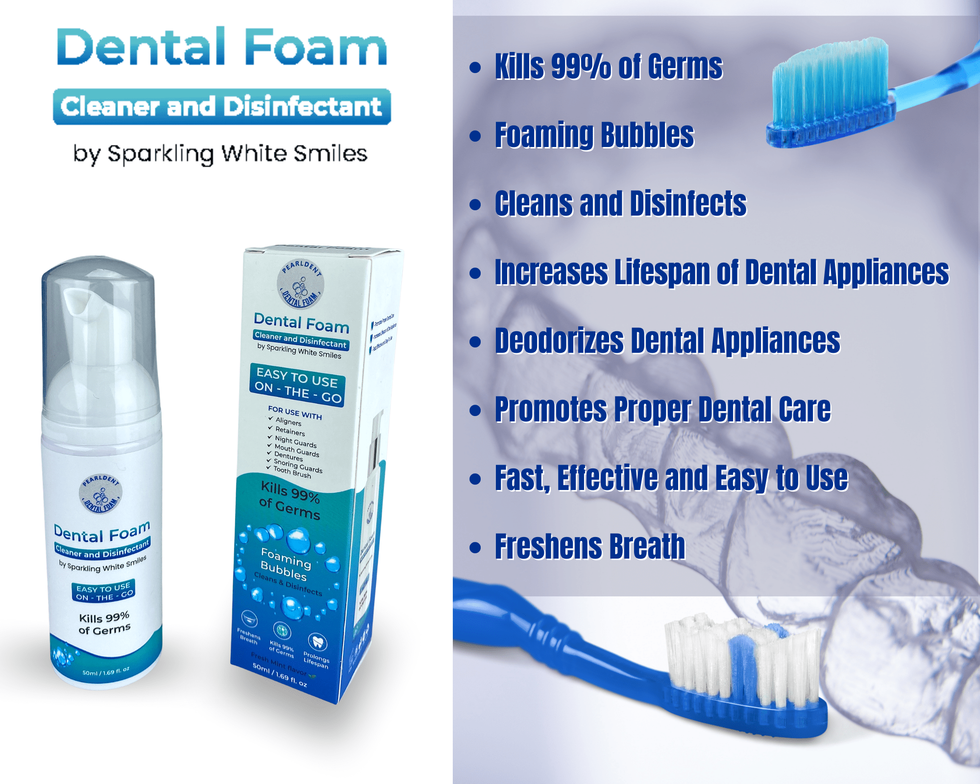 Pearldent Dental Foam - Cleans and Sterilizes Removable Dental and Ort